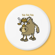 YAK YAK YAK Talking IS Life! magnets by graphicdoodles YAK YAK YAK Talking IS Life! magnets