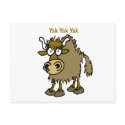 YAK YAK YAK Talking IS Life! postcards