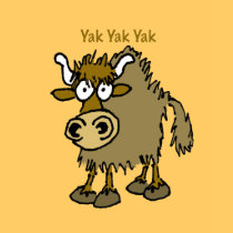YAK YAK YAK Talking IS Life! t-shirts by graphicdoodles YAK YAK YAK Talking IS Life! t-shirts