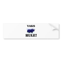 YAKS Rule! bumper stickers by AnimalShirts YAKS Rule! bumper stickers