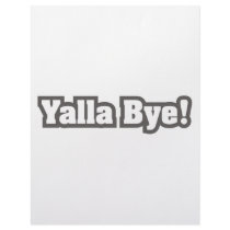 Yalla Bye letterhead by EthnoShirts Yalla Bye letterhead