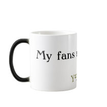 yaminions, My fans are, HOT! mugs