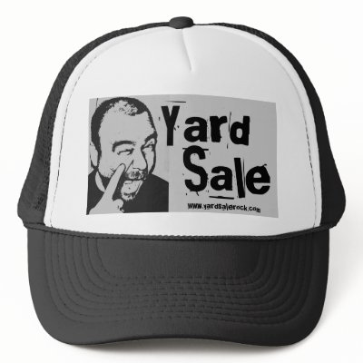 Yard Sale Trucker Hat by yardsalerock
