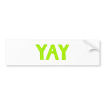 Yay bumper stickers