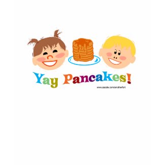 Yay Pancakes! shirt