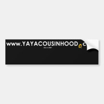 YaYa Cousinhood bumper in black Bumper Stickers