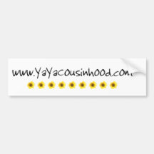YaYa Cousinhood bumper sticker