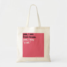 YBN: Yes, I am from Texas. Bag