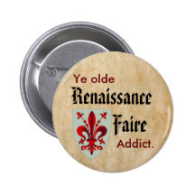 Ye Olde RenFaire Addict Pins