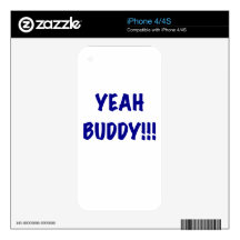 Yeah Buddy Skins For iPhone 4
