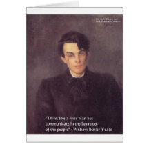 Yeats "Think Wise" Wisdom Quote Gifts & Cards