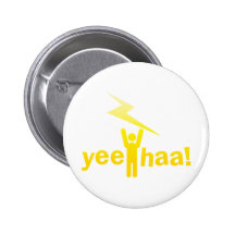 yee haa ! lightning man pinback button