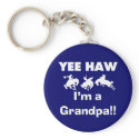 Yee Haw I'm a Grandpa T-shirts and Gifts keychain
