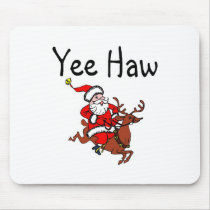 Yee Haw Santa mousepads