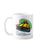 Yellow cab cartoon: Not your average taxi driver Coffee Mug