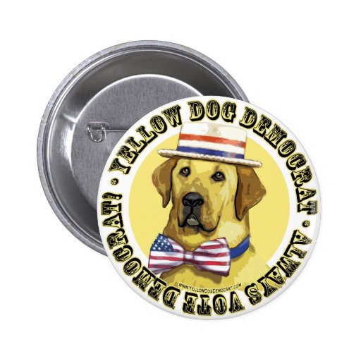 Yellow Dog Democrat. Button Zazzle