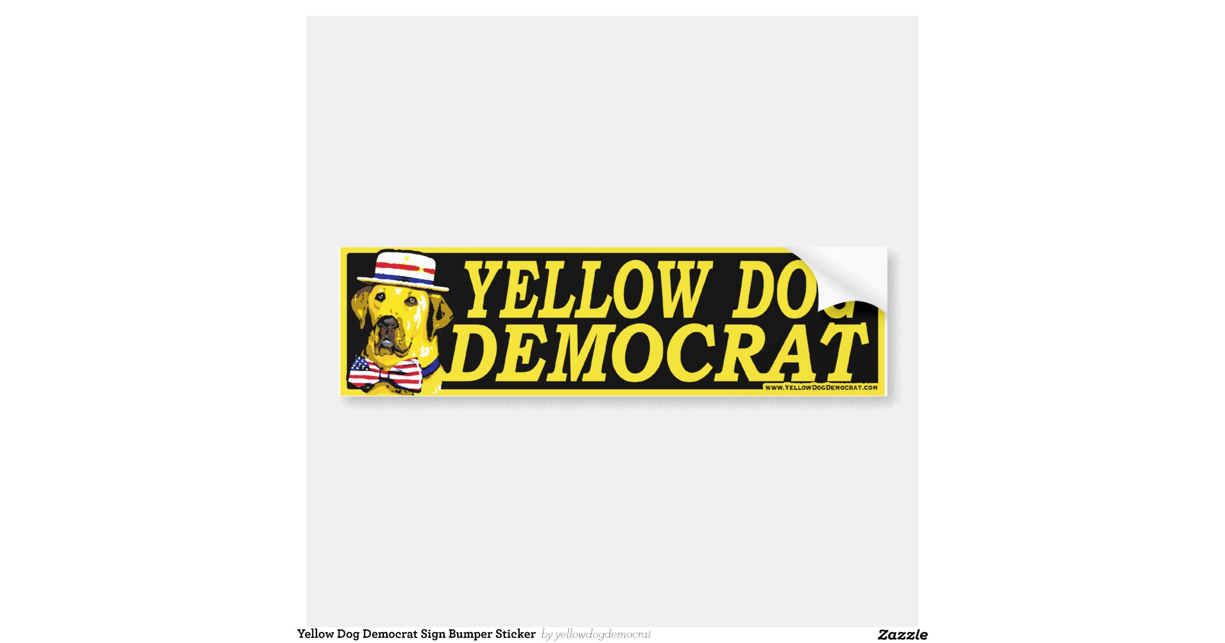 Yellow Dog Democrat Sign Bumper Sticker Car Bumper Sticker Zazzle