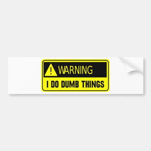 YELLOW DUMB BUMPER STICKER Zazzle