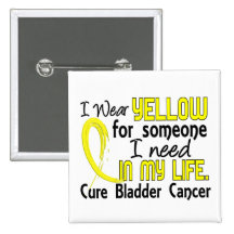Yellow For Someone I Need Bladder Cancer Buttons