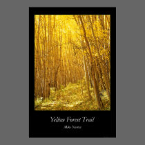 Yellow Forest Trail posters