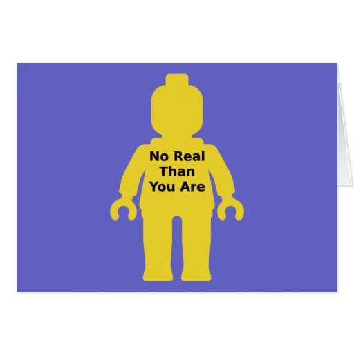 Yellow Minifig with 'NO REAL THAN YOU ARE' Slogan Cards