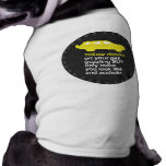Yellow ribbons on your gas guzzling suv - doggie t shirt