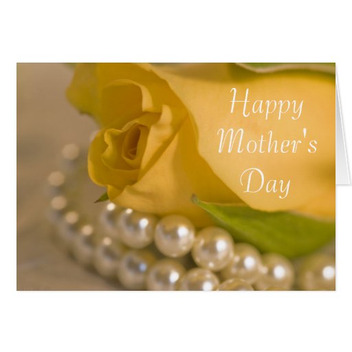 Yellow Rose And Pearls Happy Mothers Day Card Zazzle