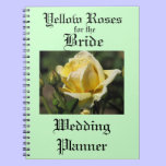 Yellow Roses Wedding Planner notebooks