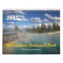 Yellowstone National Park 2013 Calendar