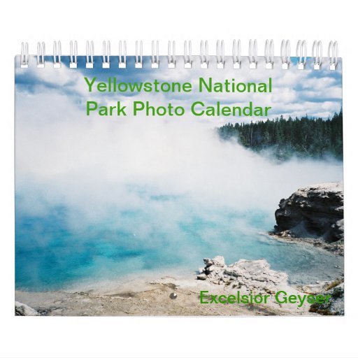 Yellowstone National Park Photo Calendar Zazzle