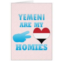 Yemenis are my Homies Greeting Cards