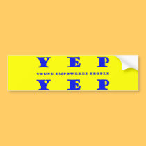 YEP YEP Bumper Sticker bumper stickers