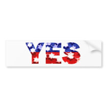Yes Bumper Sticker bumper stickers