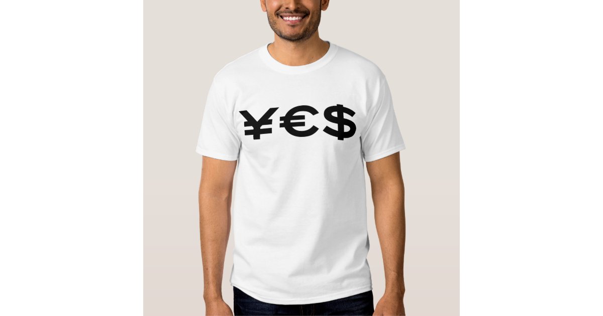 yes-currency-t-shirt-zazzle