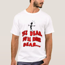 Yes Dear t-shirts