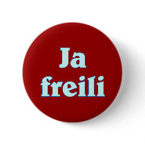 Yes freili certainly Bavaria Bavarian Bavarian Pinback Button