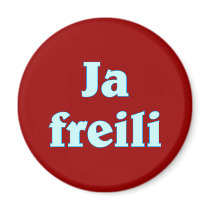 Yes freili certainly Bavaria Bavarian Bavarian Fridge Magnet