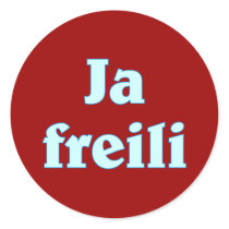 Yes freili certainly Bavaria Bavarian Bavarian Round Sticker
