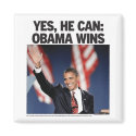 Yes He Can: Obama Wins Magnet