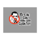 YES HE CAN RUIN OUR COUNTRY POSTCARDS