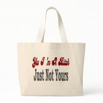 Yes I Am A Bitch 2 bags