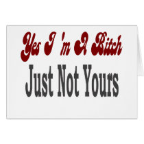 Yes I Am A Bitch 2 cards
