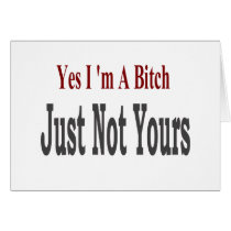 Yes I Am A Bitch 3 cards