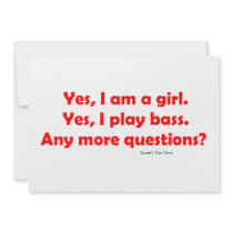 Yes, I am a girl. Yes, I play bass. Bass Player Personalized Invites