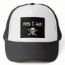Yes I Am A Pirate Hat