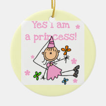 Yes I am a Princess Ornaments