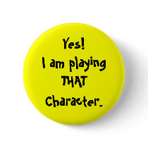 Yes!I am playingTHATCharacter. buttons