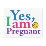 Yes I Am Pregnant Postcards