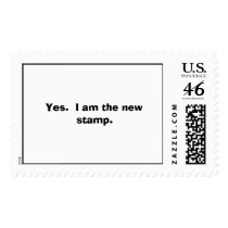 Yes. I am the new stamp. by cmcmag11 Yes. I am the new stamp.