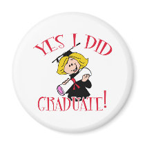 Yes I Did Graduate! Products magnets by GraduationFun Yes I Did Graduate! Products magnets